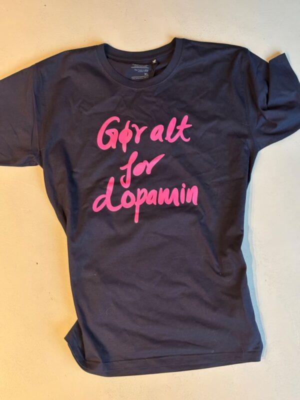 Gør alt for dopamin T-shirt - Image 3