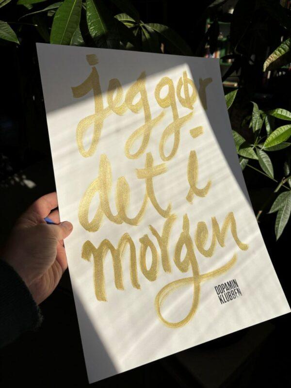 Guld "Jeg gør det i morgen" plakat Håndtegnet - Image 2